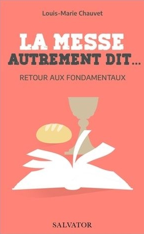 La messe autrement dit